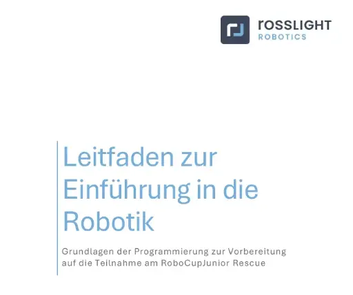 [RCJ-ARENA_RESC_GUIDES_1.0] Leitfaden zur Einführung in die Robotik - Rescue
